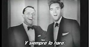 Elvis Presley y Frank Sinatra subtitulado en español, amame tiernamente