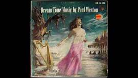 Paul Weston - Dream Time Music GMB