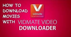 HOW TO DOWNLOAD LATEST AND OLD MOVIES WITH VIDMATE