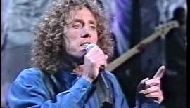 Roger Daltrey & The Chieftains - Behind Blue Eyes (6-22-92)
