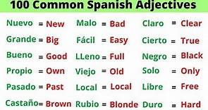 The 100 Most Common Spanish Adjectives
