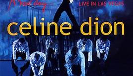 Celine Dion - A New Day... Live In Las Vegas