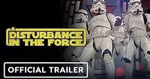 A Disturbance in the Force - Official Teaser Trailer (2023) Star Wars Holiday Special Documentary