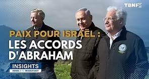 Accords d'Abraham : La paix pour Israël ? | Insights : Israël et le Moyen-Orient TBN FR