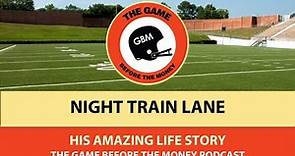 The Amazing Story of NFL Legend Night Train Lane