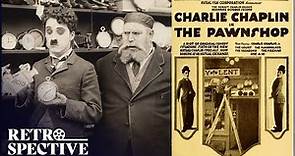 Charlie Chaplin's Mutual Comedies | The Pawnshop (1916) | Retrospective