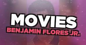 Best Benjamin Flores Jr. movies