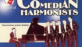 Comedian Harmonists - The World Of Comedian Harmonists