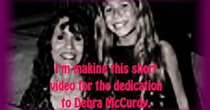Lets All Pray For Debra McCurdy!