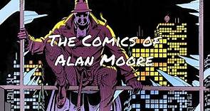 The Comics of Alan Moore in Chronological Order