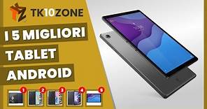 I 5 migliori tablet Android