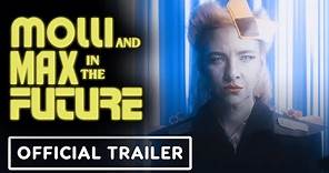 Molli and Max in the Future: Exclusive Trailer (2024) Zosia Mamet, Aristotle Athari