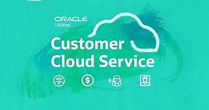 Oracle Utilities Customer Cloud Service