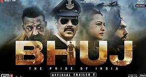 Bhuj: The Pride Of India - Trailer 2 | Ajay D. Sonakshi S. Sanjay D. Ammy V. Nora F |13th Aug