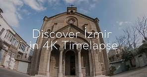 Discover İzmir in 4K Timelapse | Go Türkiye