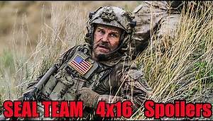 SEAL Team | 4x16 | Details & Spoilers | "One Life To Live" | Season 4 Episode 16