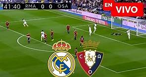 🔴 Real Madrid vs Osasuna EN VIVO / Liga Española