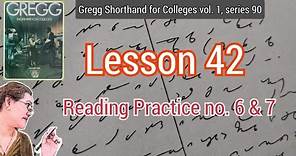STENO | Lesson 42 (Oral Reading) | Gregg Shorthand for Colleges vol. 1, series 90