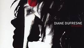 Diane Dufresne - Effusions