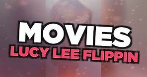 Best Lucy Lee Flippin movies