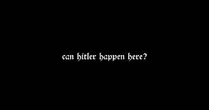 Can Hitler Happen Here? Trailer