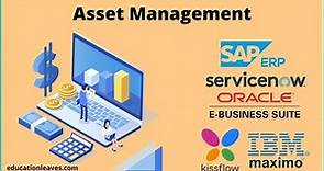 What is Asset management? Importance of Asset management | Asset management softwares.