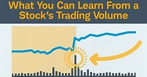 What You Can Learn From Stock Trading Volume