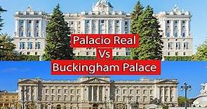 El palacio más Grande Palacio Real vs Buckingham