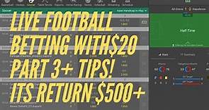 Bet365 Live football betting $20 Challenge Part 3 profit $500+ tips