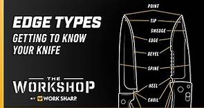 Knife Edge Types - A Knife Blade Overview