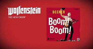 Wolfenstein: The New Order (Soundtrack) - Ralph Becker - Boom! Boom!