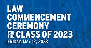 Washington and Lee University School of Law Commencement 2023