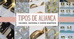 TIPOS DE ALIANÇA - Materiais, Valores e Custo Benefício - Amanda Moraes