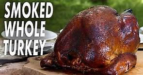 Smoked Whole Turkey - How To Brine & Smoke Turkey