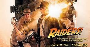 RAIDERS!: The Story of the Greatest Fan Film Ever Made | Official Trailer | Drafthouse Films