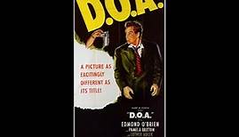 D.O.A. (1949) Colorized Classics