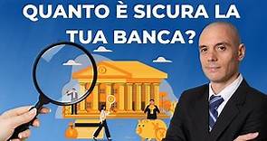 L'elenco delle Banche Italiane più sicure e perchè.