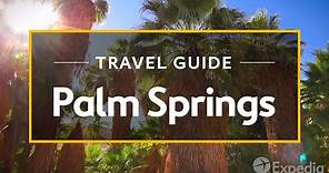 Palm Springs Vacation Travel Guide | Expedia