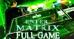 Enter the Matrix - Full Game Walkthrough