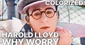 Harold Lloyd - Why Worry? | COLORIZED | Silent Film | Comedy | Adventure