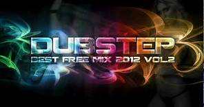 Best Dubstep mix 2012 Vol.2 (New Free Download Songs, 3 Hours, Full playlist, High Audio Quality)