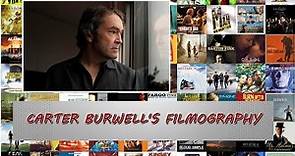 Carter Burwell's Greatest Hits (Filmography 1984 - 2017)