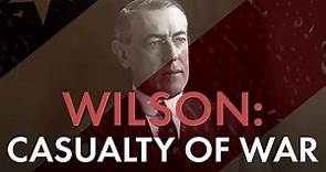 Woodrow Wilson | The Great War