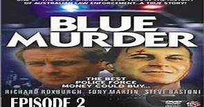 Blue Murder (miniseries) 1995 | Episode 2