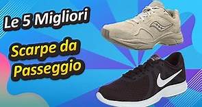 Le 5 Migliori Scarpe da Passeggio