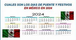 Días de Puente y Festivos en México 2024