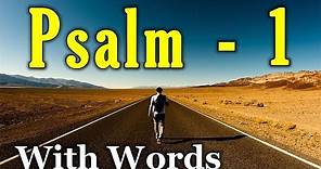 Psalm 1 - The Two Paths (With words - KJV)