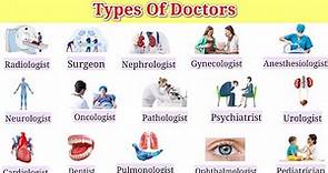 Types Of Doctors | 22 Types of Specialist Doctors | Doctor Names