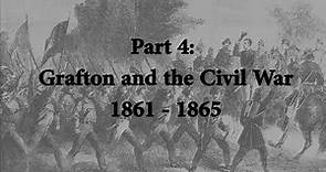 Part 4: Grafton and the Civil War