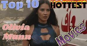 Top 10 Hottest Olivia Munn Movies